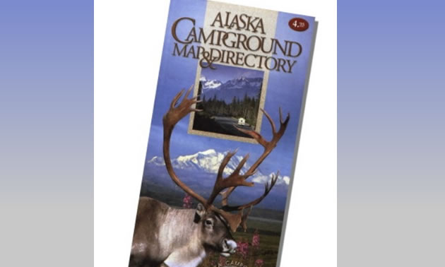 The Alaska 2018 RV & Camping guide.