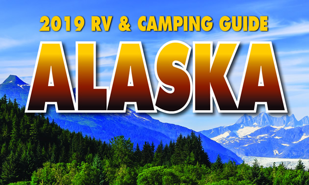 The cover of the 2019 Alaska RV & Camping Guide.