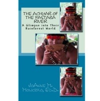 The cover of the book The Achuar of the Pastaza River: A Glimpse into Their Rainforest World.