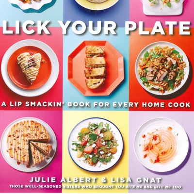 The cover of Lick Your Plate by authors Julie Albert and Lisa Gnat.
